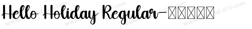 Hello Holiday Regular字体转换